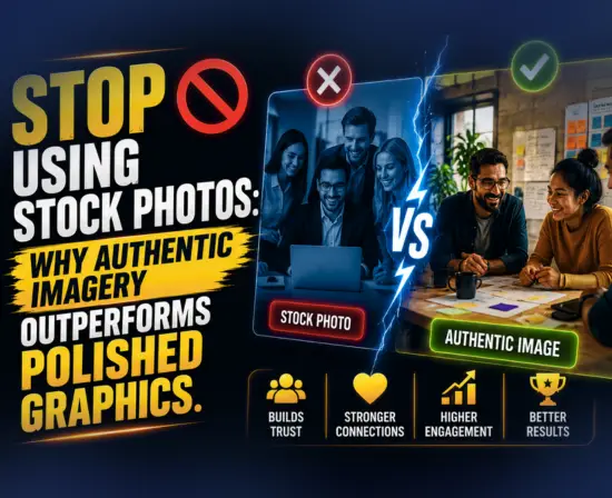 Stop Using Stock Photos: Why Authentic Imagery Outperforms Polished Graphics 