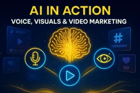 AI in Action: Voice, Visuals, and Video Marketing