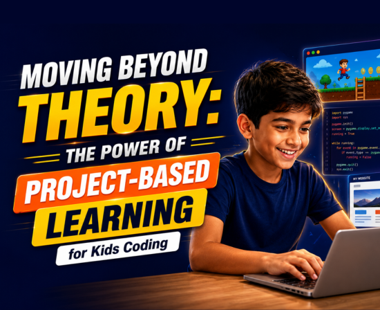 Moving Beyond Theory: The Power of Project-Based Learning in Kids Coding